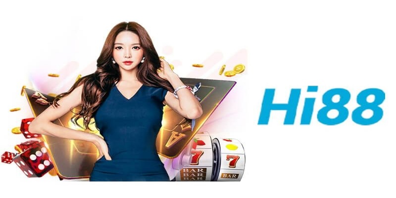 Hi88 - Đẳng cấp giải trí số 1 tại châu Á