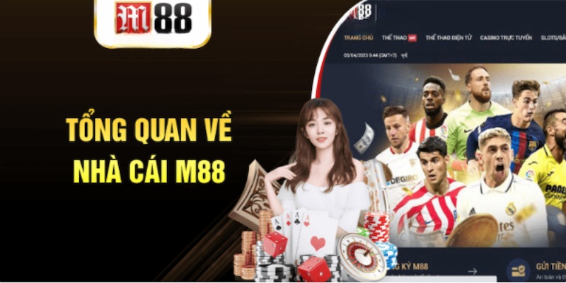 M88 không chỉ phục vụ thị trường nội địa